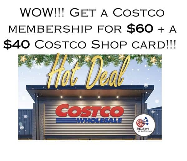 $60 Costco 1 Year Membership + a $40 Costco Shop Card!