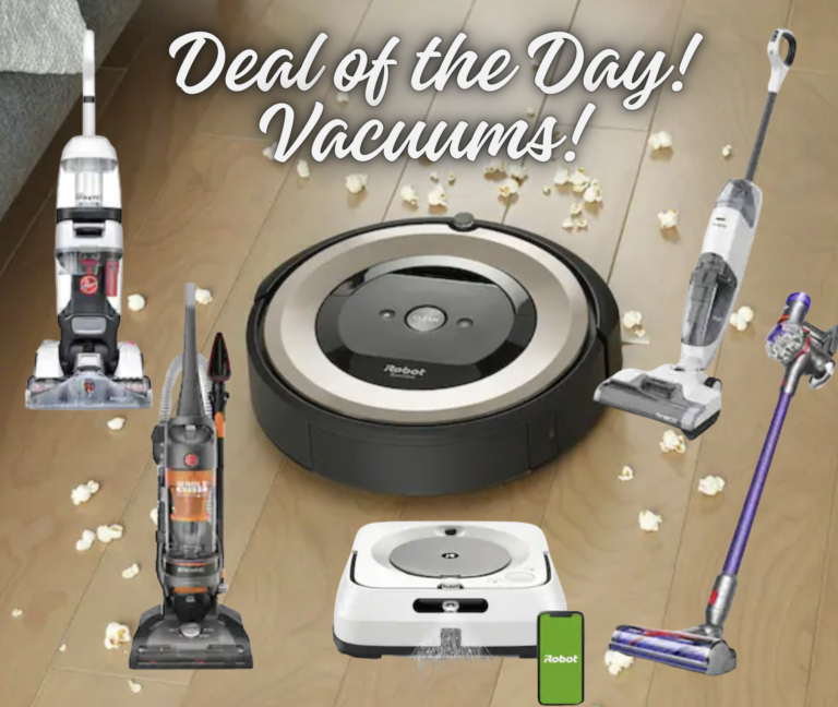 Deal of the Day! Vacs and Robot Vacs!
