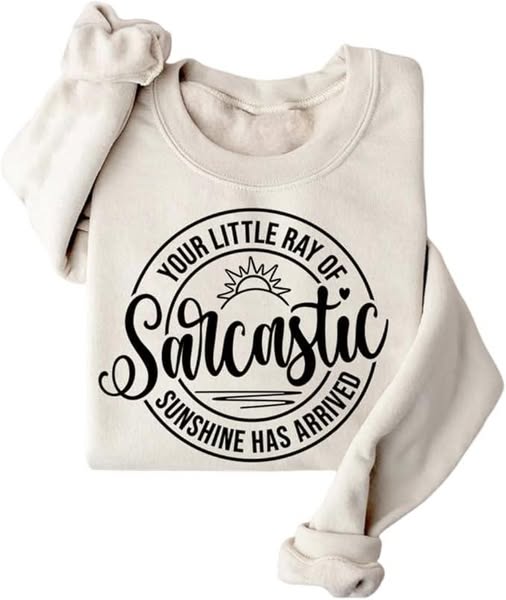 Funny “Sarcastic Sunshine” Sweatshirt